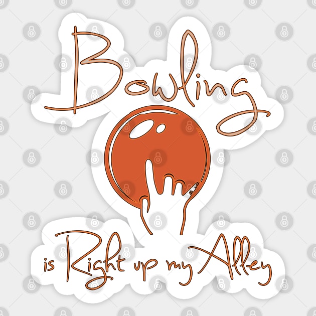 Bowling is Right up my Alley Sticker by KrasiStaleva